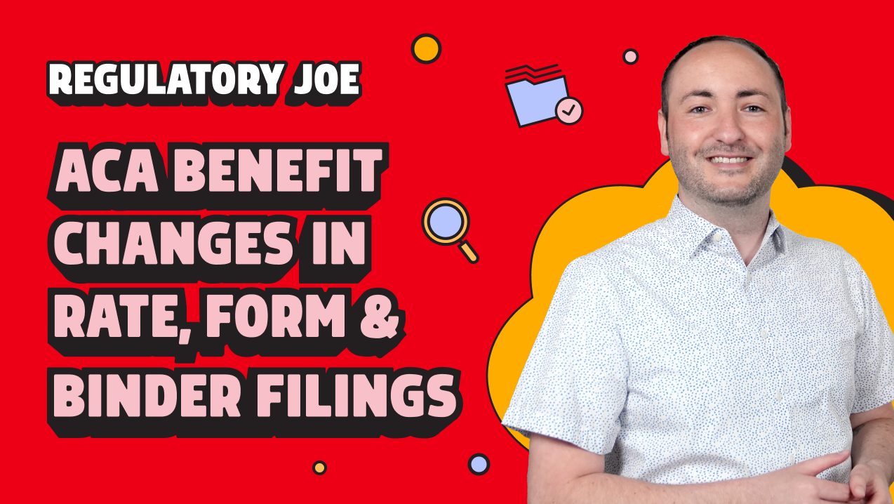 How Benefit Changes Affect Rate, Form and Binder Filings for ACA Issuers